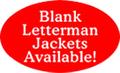 Blanbk Letterman Jackets Available
