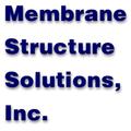 Membrane Structure Solutions, Inc