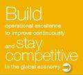 Build Operational Excellence To Improve Continuously And Stay Competitive In The Global Economy