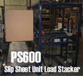 PS600 Slip Sheet Unit Load Stacker